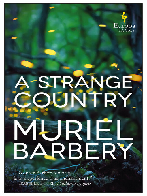 Title details for A Strange Country by Muriel Barbery - Available